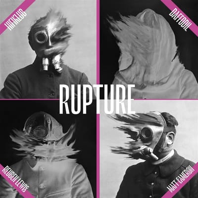 Hifiklub & Matt Cameron & Daffodil & Reuben Lewis - Rupture