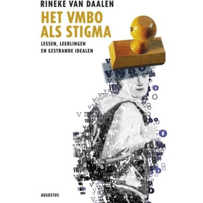 Het Vmbo Als Stigma - Rineke van Daalen