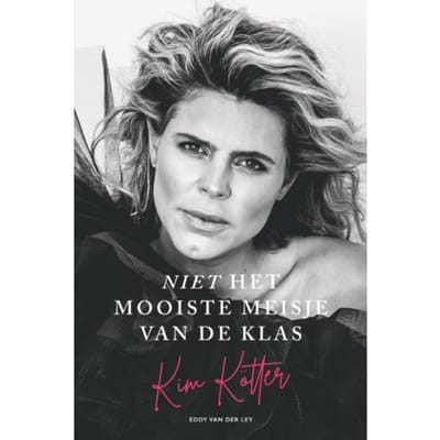 Niet Het Mooiste Meisje Van De Klas - Kim Kötter