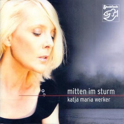 Katja Maria Werker - Mitten Im Sturm (CD)