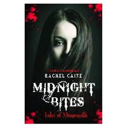 Midnight Bites - Tales Of Morganville - Rachel (Author) Caine