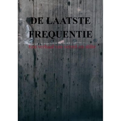 De Laatste Frequentie - Serge Helbers