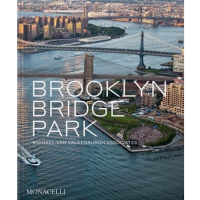 Brooklyn Bridge Park - Julie Bargmann