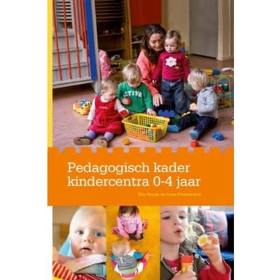 Pedagogisch Kader Kindercentra 0-4 Jaar - Elly Singer