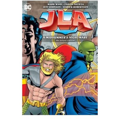 Jla A Midsummer's Nightmare Deluxe Edition - Mark Waid
