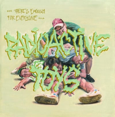 Radioactive Toys - There's Enough For Everyone (LP) (Coloured Vinyl)