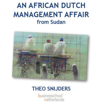 An African Dutch Management Affair From Sudan - Th. Snijders