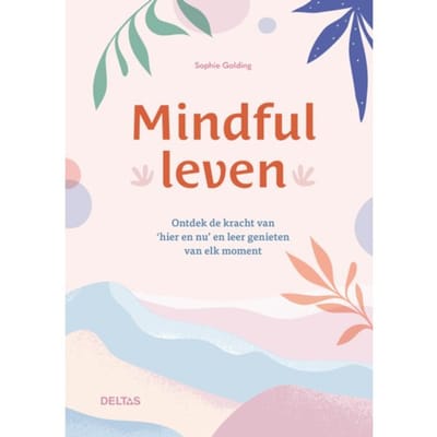 Mindful Leven - Sophie Golding