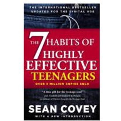 The 7 Habits of Highly Effective Teenagers : The Ultimate Teenage Success Guide - Sean Covey