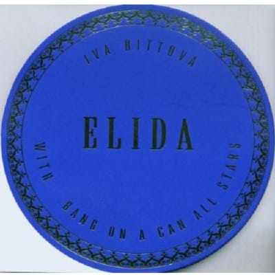 Iva Bittová With Bang On A Can All-Stars - Elida (CD)