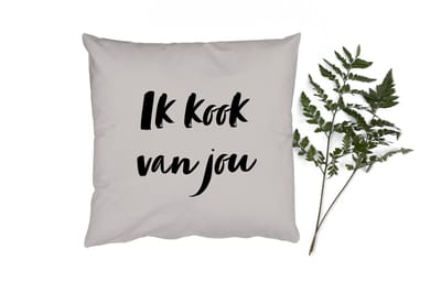 Sierkussens - Kussentjes Woonkamer - 50x50 cm - Ik kook van jou - Quote - Taupe