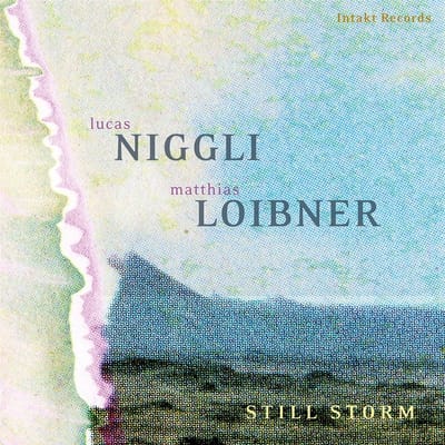 Lucas Niggli & Matthias Loibner - Still Storm (CD)