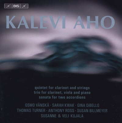 Osmo Vänskä, Sarah Kwak, Gina DiBello, Thomas Turner - Aho: Quintet For Clarinet And Strings | Trio For Clarinet, Viola And Piano | Sonata For Two Accordions (CD)