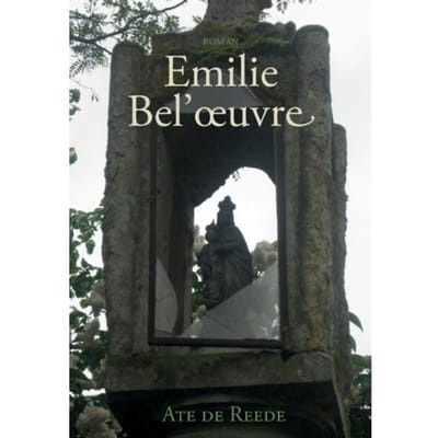 Emilie Bel’œuvre - Ate J. De Reede