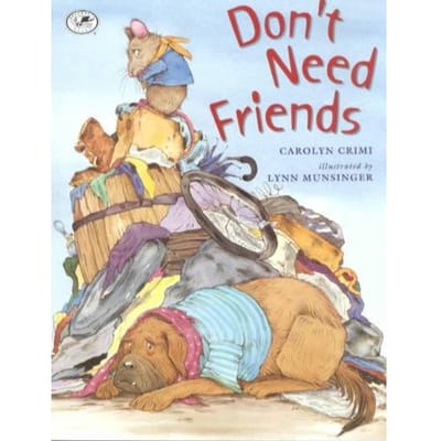Don't Need Friends - Carolyn Crimi