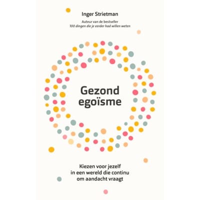 Gezond Egoïsme - Inger Strietman