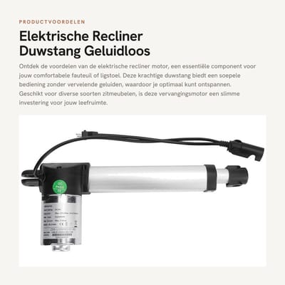 Dailygoods - Elektrische Recliner - Duwstang - Geluidloos - Vervangingsmotor - Praktische Actuator voor Ligstoelen - Geschikt voor Fauteuils