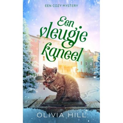 Een Vleugje Kaneel - Olivia Hill