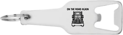 Akyol - on the road again flesopener - Vrachtwagen chauffeur - cadeau vrachtwagenchauffeur - leuk cadeau voor de beste vrachtwagenchauffeur om te geven - verjaardag vrachtwagenchauffeur - 105 x 25mm