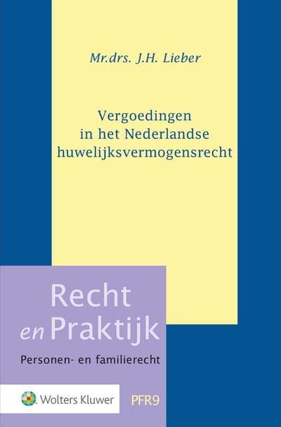 Vergoedingen In Het Nederlandse Huwelijksvermogensrecht