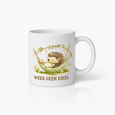 Grappige Egel Mok – Wees Geen Eikel Koffiebeker – Schattig en Humoristisch Cadeau voor Vrienden