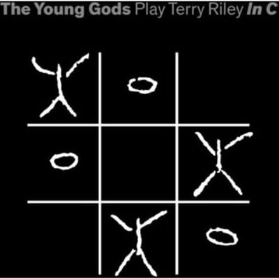 The Young Gods - Play Terry Riley In C (CD | 2 LP)