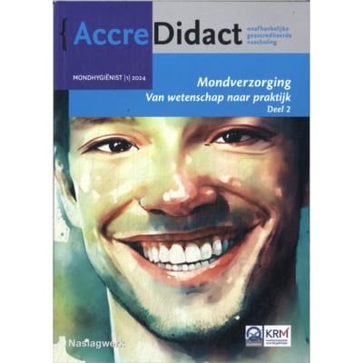 Mondverzorging / 2 Van Wetenschap Naar Praktijk - Accredidact - Fridus van der Weijden