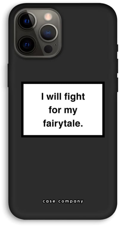 Case Company® - Hoesje geschikt voor iPhone 12 Pro Max hoesje - Fight for my fairytale - Biologisch Afbreekbaar Telefoonhoesje - Bescherming alle Kanten en Schermrand
