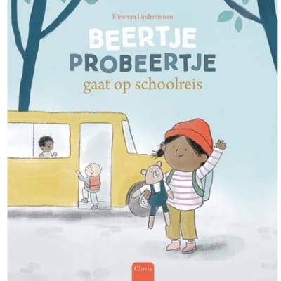Beertje Probeertje Gaat Op Schoolreis - Beertje Probeertje