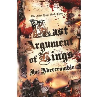 Het Laatste Argument van Koningen door Joe Abercrombie Hardback Boek 9781399604321