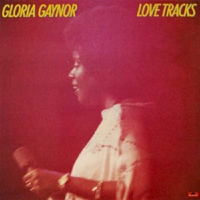 Love Tracks - Gloria Gaynor