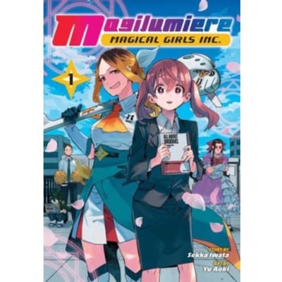 Magilumiere magical girls inc., vol. 1 : 1 - Sekka Iwata