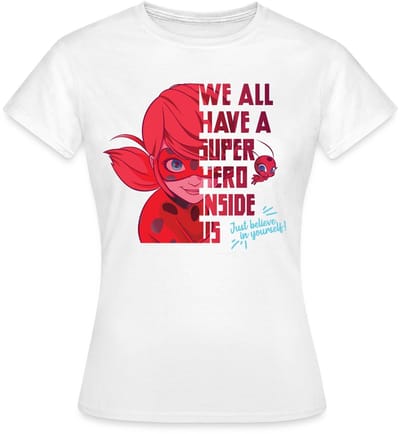 Miraculous We All Have A Superhero Inside Us T-Shirt Dames