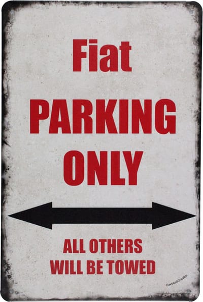 Fiat Parking 2 - Fiat - Metalen wandbord - Metal sign Tekstbord - Wandborden – Fiat auto - 20 x 30cm - Cave & Garden