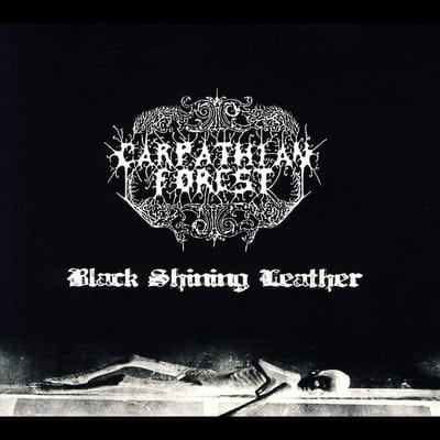 Black Shining Leather - Carpathian Forest