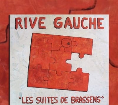 Rive Gauche - Les Suites Des Brassens (CD)