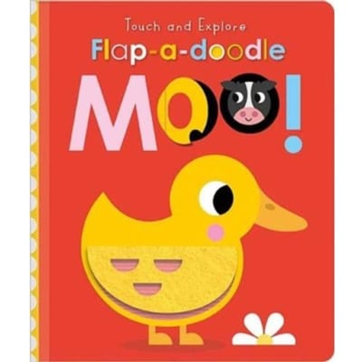 Touch And Explore Flap-A-Doodle Moo! - Christie Hainsby