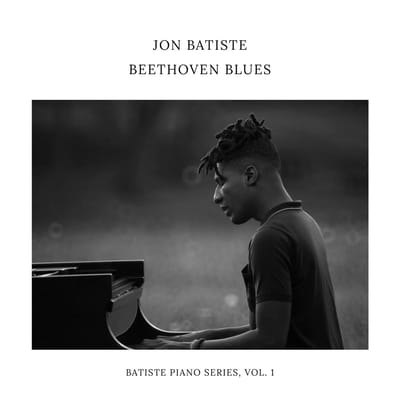 Beethoven Blues - Batiste Piano Series, Vol. 1 - Jon Batiste