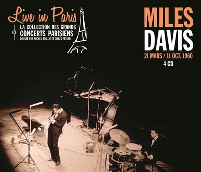 Miles Davis - Live In Paris - 21 Mars / 11 Oct. 1960 (4 CD)