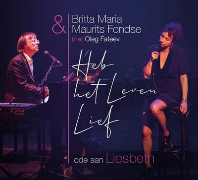 Britta Maria & Maurits Fondse - Heb Het Leven Lief (CD)