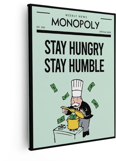 Artaza Canvas Schilderij Monopoly - 80x100 cm - Wanddecoratie Stay Hungry Stay Humble - Muurdecoratie Motivatie - Decoratie Geld Quote