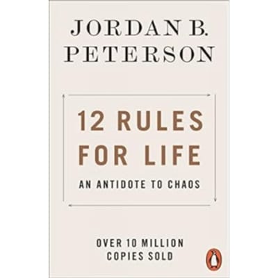 12 Rules For Life - Jordan B. Peterson