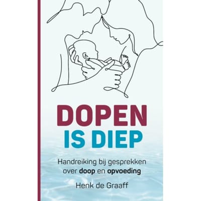 Dopen Is Diep - Henk de Graaff
