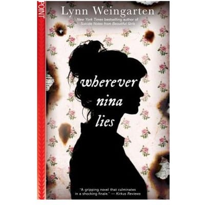 Wherever Nina Lies (Point Paperbacks) - Lynn Weingarten
