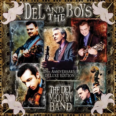Del & the Boys (25th Anniversary Deluxe Edition)