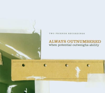 Always Outnumbered - When Potential Outweighs Ability (LP)