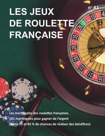 Franse Roulette Strategieën - Goksystemen - Winstgevend Spelen - 161 Martingales - 21.59 x 1.07 x 27.94 cm