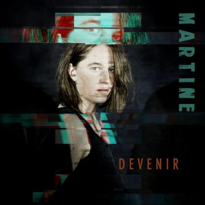 Martine - Devenir (CD)