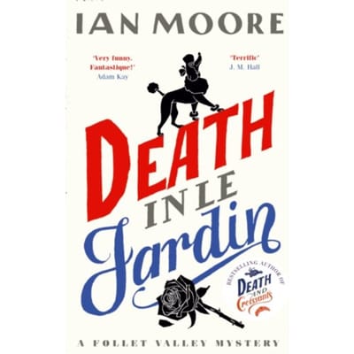 Death in le Jardin door Ian Moore Paperback Boek 9781788425025