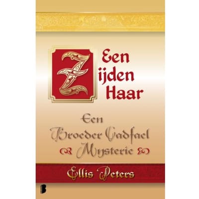 Een Zijden Haar - Een Broeder Cadfael Mysterie - Ellis Peters